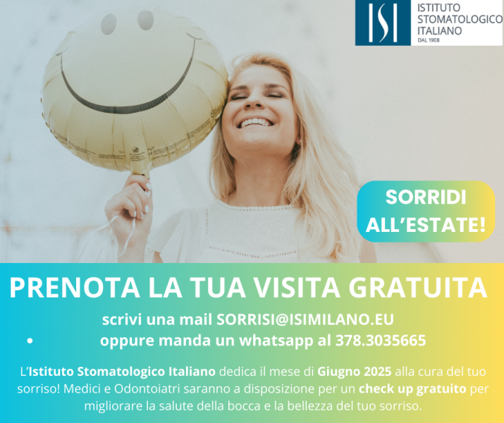 Sorridi all’estate con l’Istituto Stomatologico Italiano: prenota la tua visita gratuita!